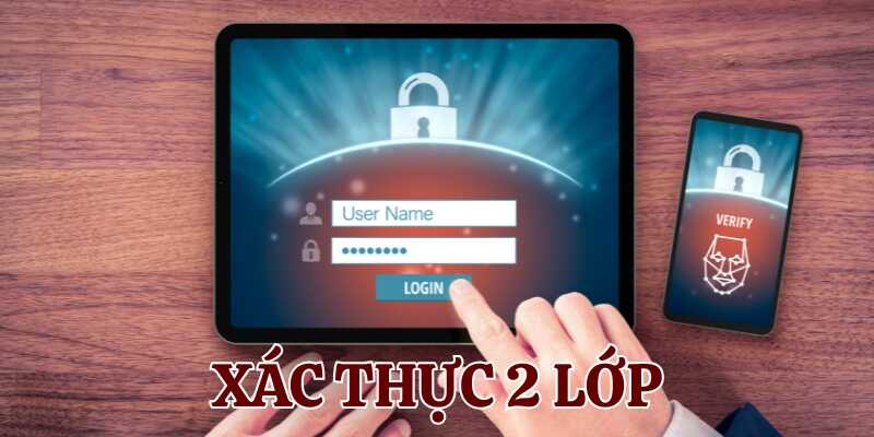 Áp dụng xác thực nhiều bước trên nền tảng tăng cường bảo mật