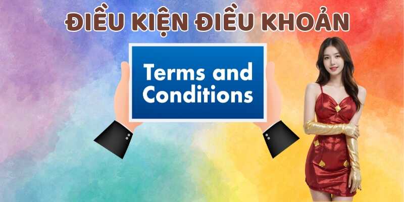 Tìm hiểu tầm quan trọng của điều kiện điều khoản
