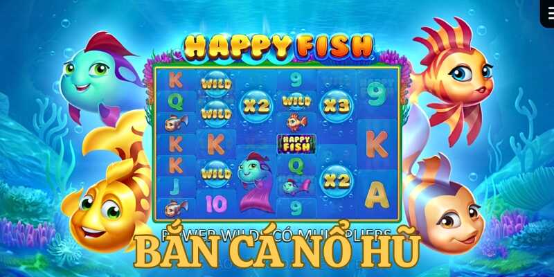 Tìm hiểu lý do vì sao bắn cá nổ hũ được yêu thích